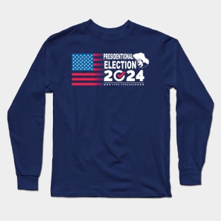 Presedentional election 2024 Long Sleeve T-Shirt